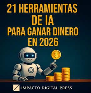 21 herramientas de IA para ganar dinero en 2026