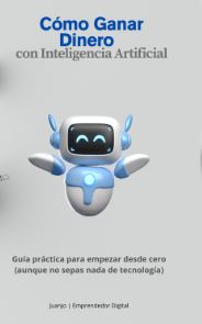 C�mo ganar dinero con inteligencia artificial