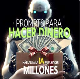Prompts para hacer dinero